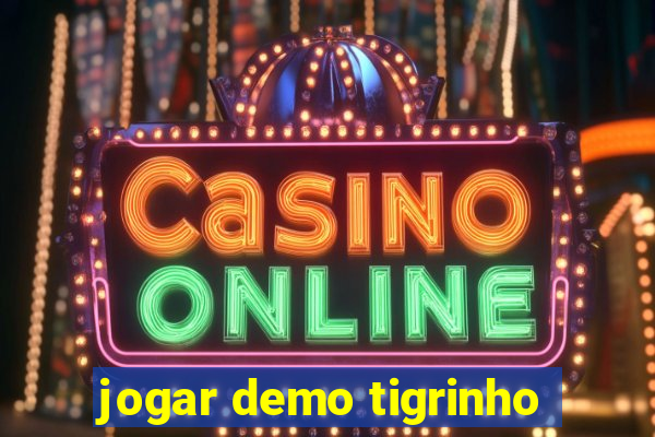 jogar demo tigrinho